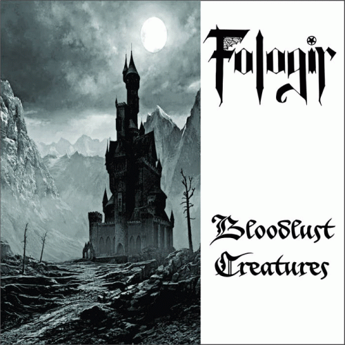 Fologir : Bloodlust Creature